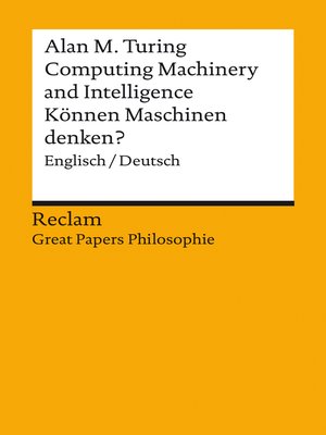 cover image of Computing Machinery and Intelligence / Können Maschinen denken? (Englisch/Deutsch)